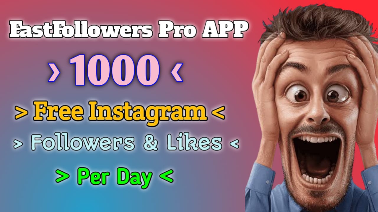 FastFollow Pro App Download | Get Genuine Instagram Followers 2021