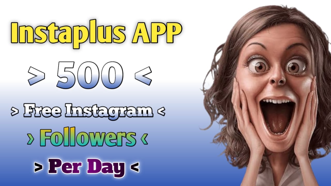 Instaplus App – How to Increase Followers on Instagram