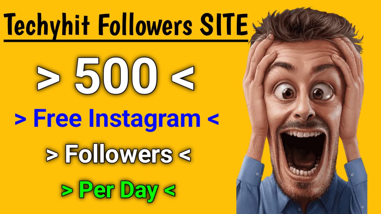 Techyhit Followers | How To Gain Instagram Followers Without Login