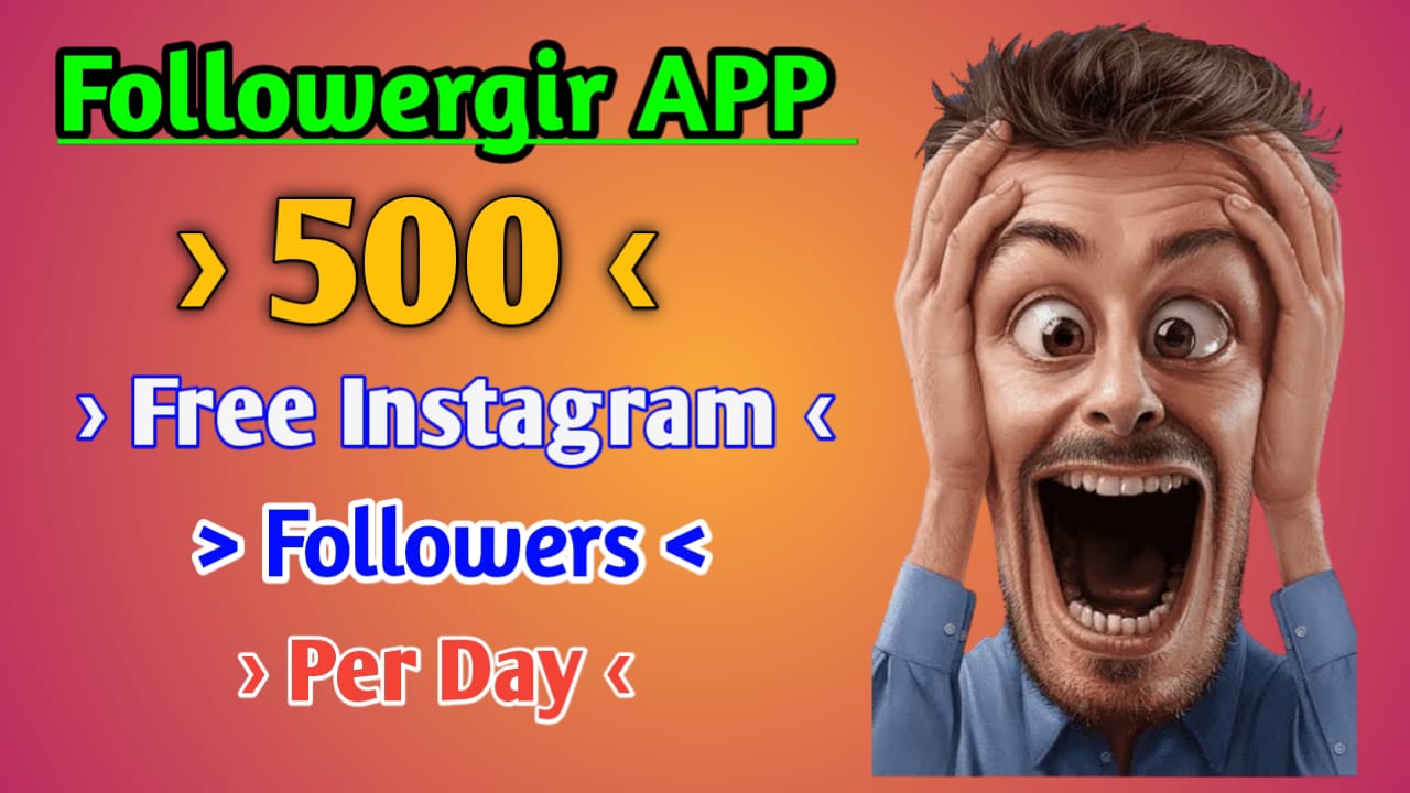 Followergir Rocket App – Gain Real and Active Followers On Instagram