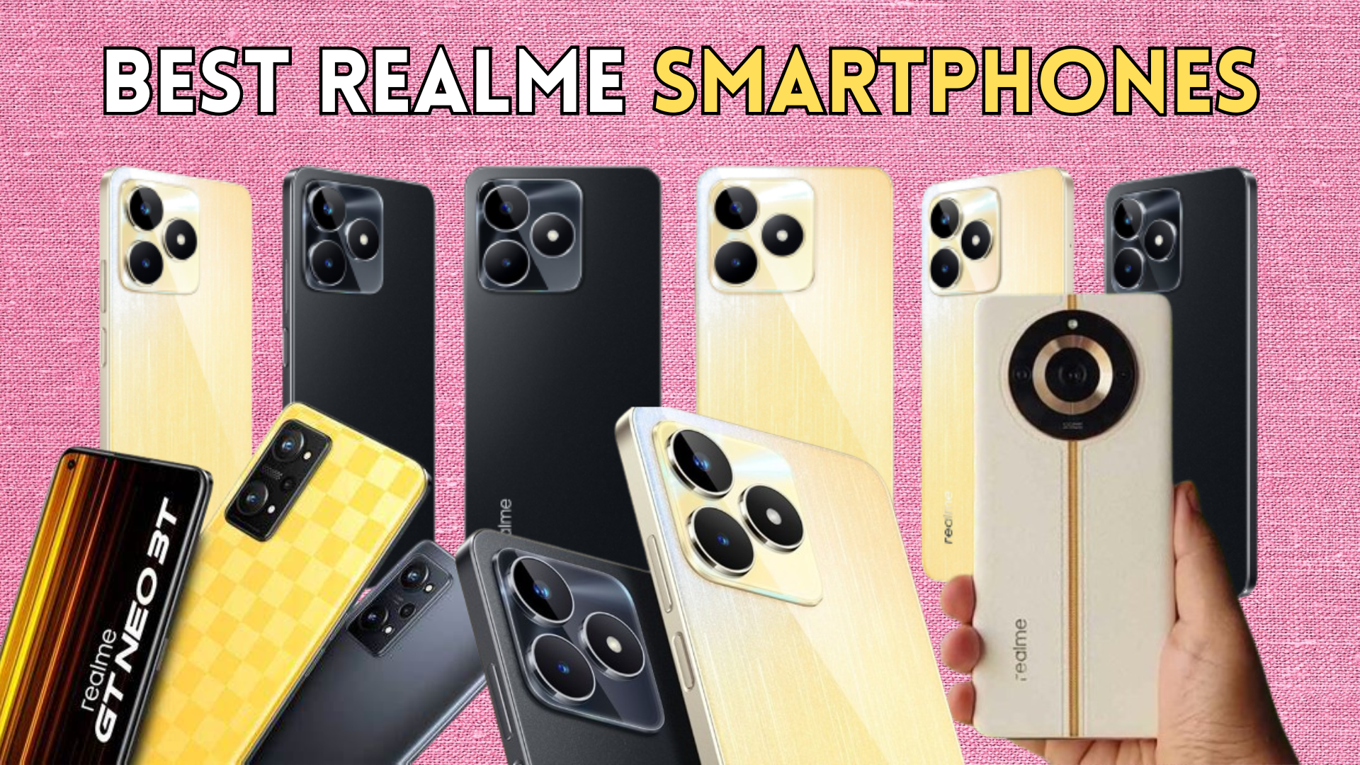 Best Realme SmartPhones