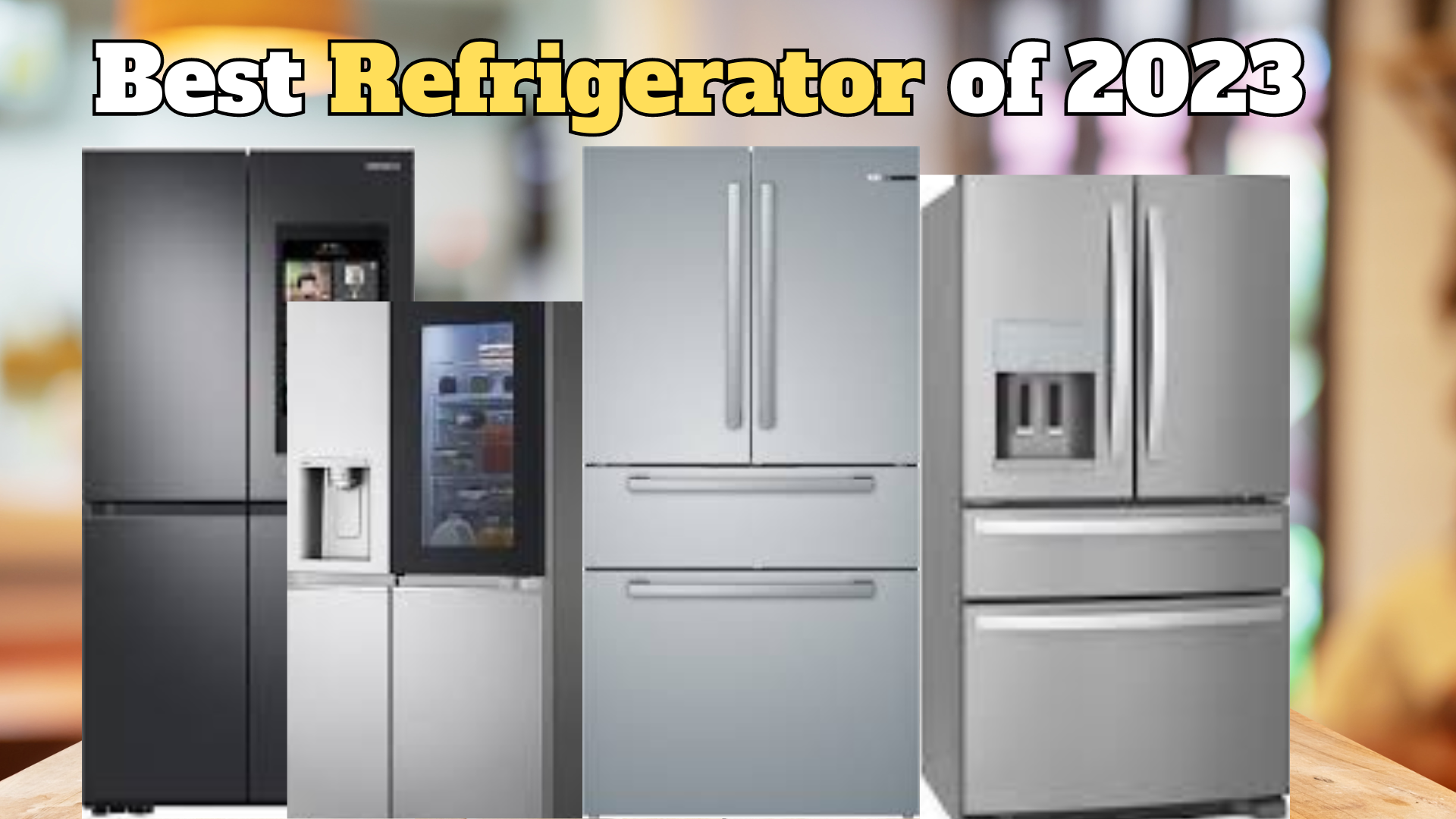 Best Refrigerator of 2023